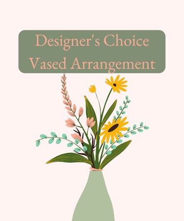 Designer's Choice - Custom Designed With The Best Flowers